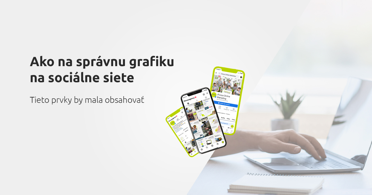 Ako na správnu grafiku na sociálne siete. Tieto prvky by mala obsahovať.