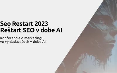 Seo Restart 2023 – Reštart SEO v dobe AI